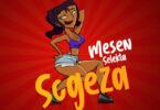 Audio: Mesen Selekta - Sogeza (Mp3 Download)