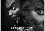 Audio: Motra The Future Ft. Damian Soul & Shetta - Masihara (Mp3 Download)