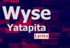 Audio: Wyse - Yatapita (Mp3 Download)