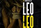 Audio: Linex Ft. Young killer - Leo Leo (Mp3 Download)