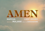 Audio: Rapcha Ft. Lady JayDee - Amen (Mp3 Download)