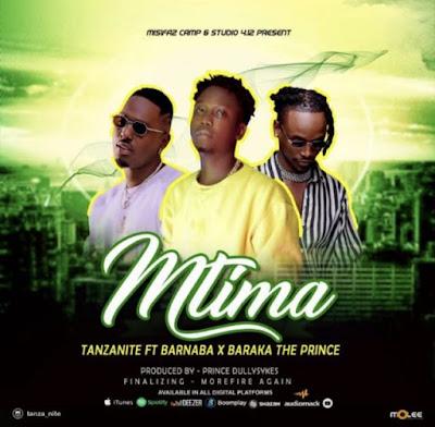 Audio: Tanzanite Ft Barnaba & Baraka The Prince - Mtima (Mp3 Download)