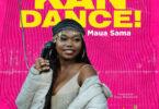 Audio: Maua Sama - Kan Dance (Mp3 Download)