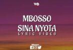 Lyrics VIDEO: Mbosso - Sina Nyota (Mp4 Download)