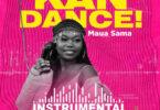 Audio: Maua Sama - Kan Dance (Beat) Instrumental (Mp3 Download)