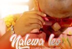 Audio: Stamina Ft. Maua Sama - Nalewa Leo (Mp3 Download)