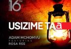Audio: Adam Mchomvu Ft. Rosa Ree - Usizime Taa (Mp3 Download)
