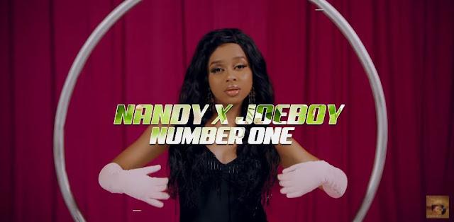 VIDEO: Nandy Ft Joeboy - Number One (Mp4 Download)
