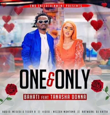Audio: Bahati Ft Tanasha Donna - One And Only (Mp3 Downlod)