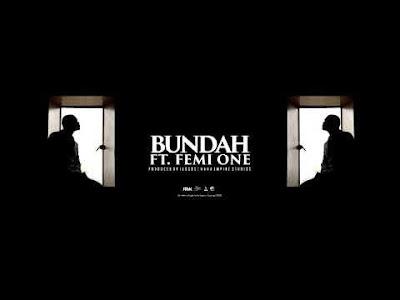 Audio: King Kaka Ft Femi One - Bundah (Mp3 Downlod)