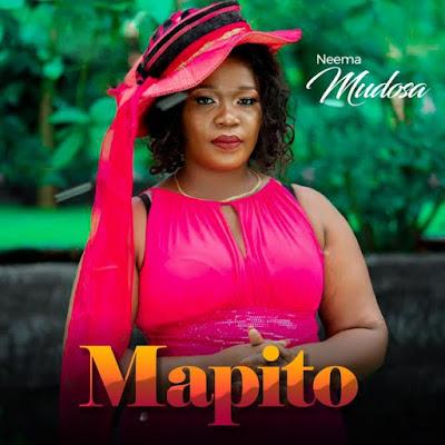 Audio: Neema Mudosa - Mapito (Mp3 Downlod)