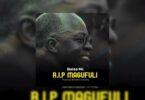 Audio: Balaa Mc - R.I.P Magufuli (Mp3 Download)