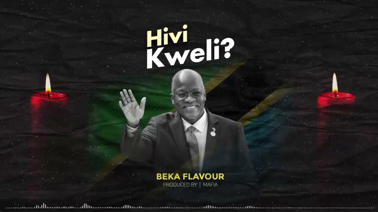 Audio: Beka Flavour - Hivi Kweli (Mp3 Download)