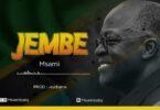 Audio: Msami - Jembe (Mp3 Download)