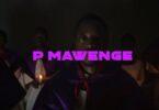VIDEO: P Mawenge - Mavumbini (RIP Magufuli) (Mp4 Download)