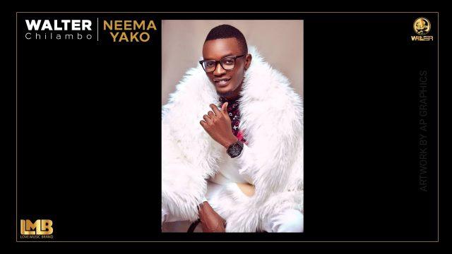 Audio: Walter Chilambo - Neema Yako (Mp3 Download)