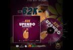 Audio: B2K - Upendo Naongeza (Mp3 Download)
