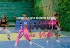 Dance VIDEO: Harmonize x Awilo Longomba x H Baba - Attitude (Mp4 Download)