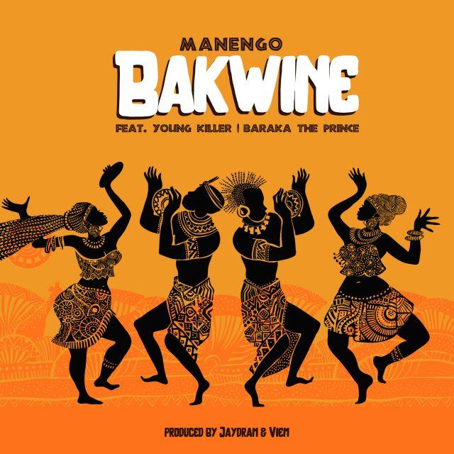 Audio: Manengo Ft. Young Killer & Barakah The Prince - Bakwine (Mp3 Download)