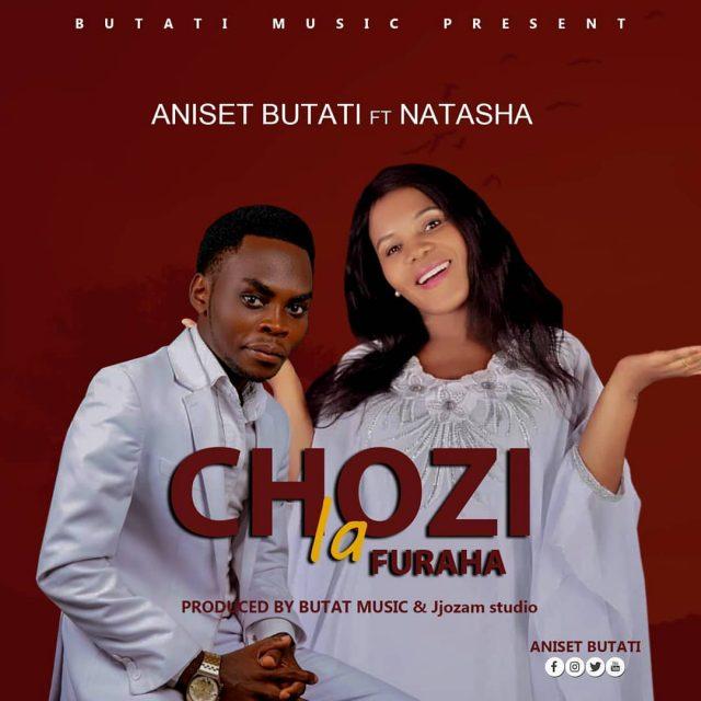 Audio: Aniset Butati Ft Natasha - Chozi La Furaha (Mp3 Download)