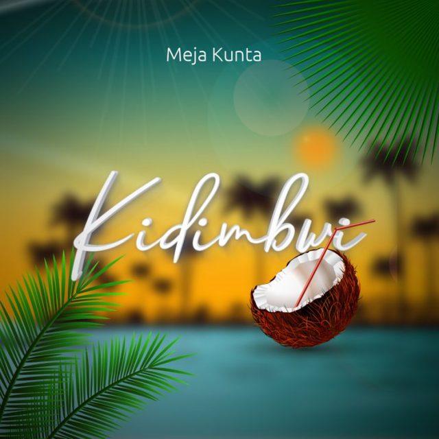 Audio: Meja Kunta - Kidimbwi (Mp3 Download)