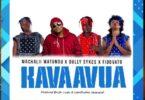 Audio: Machalii Watundu Ft. Dully Sykes & Fidovato - Kavaavua (Mp3 Download)