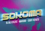 Audio: Blaq Jerzee Ft Marioo & Eddy Kenzo - Sokoma (Mp3 Download)