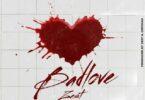 Audio: Zest - Bad Love (Mp3 Download)