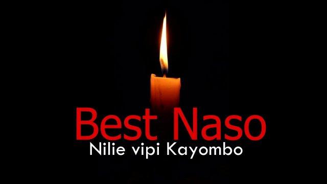 Audio: Best Naso - Nilie Vipi Kayombo (Mp3 Download)