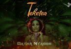 Audio: Dayna Nyange - Teketea (Mp3 Download)