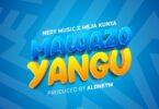 Audio: Nedy Music Ft Meja Kunta - Mawazo Yangu (Mp3 Download)