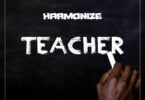 Audio: Harmonize - Teacher (Mp3 Download)