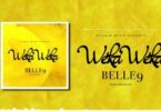 Audio: Belle 9 - Weka Weka (Mp3 Download)