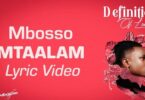 Lyric VIDEO: Mbosso - Mtaalam (Mp4 Download)