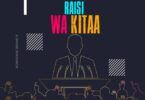 Audio: Nay Wa Mitego Ft. One Six - Rais Wa Kitaa (Mp3 Download)