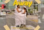 Audio: Maua Sama Ft. Young Lunya - Away (Mp3 Download)