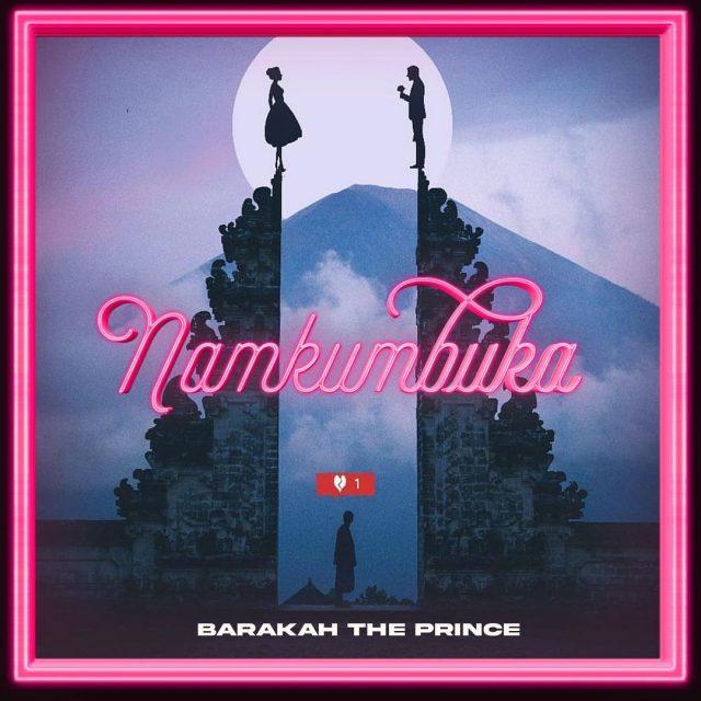 Audio: Baraka The Prince - Namkumbuka (Mp3 Download)