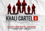 Audio: Khaligraph Jones Ft Katapilla, Shekina, Karen, Murasta ,Achicho, Elisha Elai, Ben-c - Khali Cartel 4 (Mp3 Download)