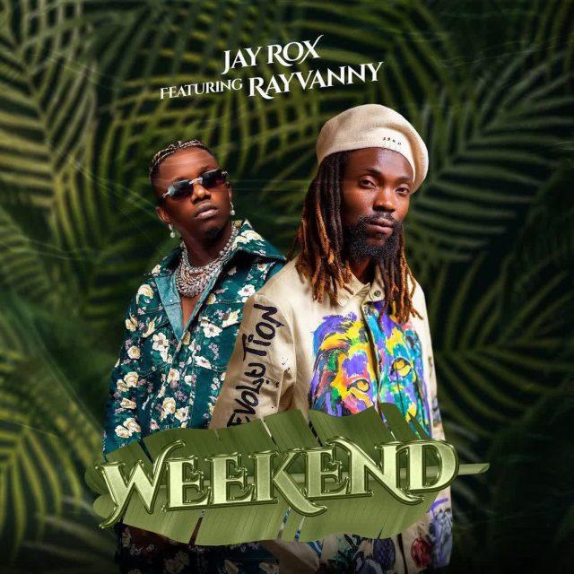 Audio: Jay Rox Ft. Rayvanny - Weekend (Mp3 Download)