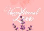 Audio: Arrow Bwoy - Unconditional Love (Mp3 Download)