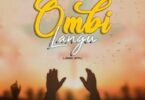 Audio: Rose Muhando - Ombi Langu (Jambo Jipya) (Mp3 Download)