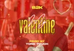 Audio: B2K - My Valentine (Mp3 Download)
