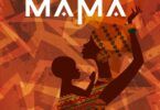 Audio: Chege Ft Christian Bella - Mama (Mp3 Download)