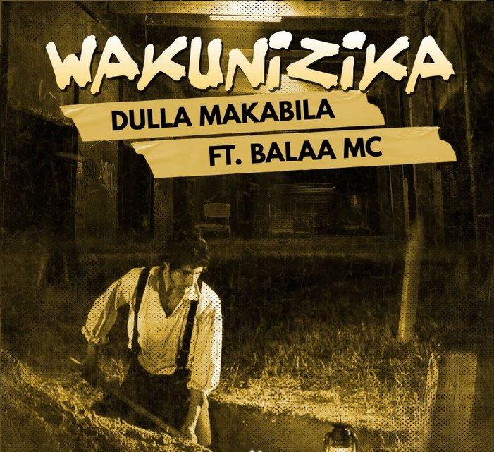 Audio: Dulla Makabila Ft Balaa Mc - Wakunizika (Mp3 Download)