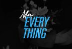 Audio: Kinata MC - Ma Everything (Mp3 Download)