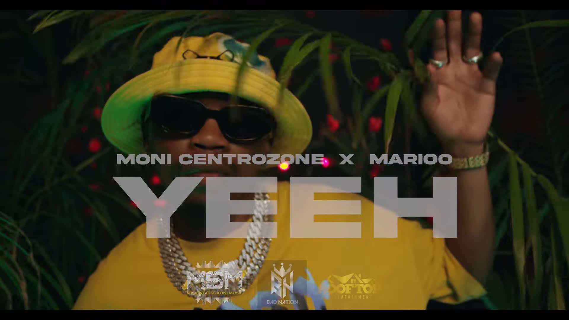 VIDEO: Moni Centrozone Ft. Marioo - Yeeh (Mp4 Download)