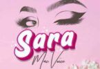 Audio: Macvoice - Sara (Mp3 Download)