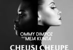 Audio: Ommy Dimpoz Ft. Meja Kunta - Cheusi Cheupe (Mp3 Download)