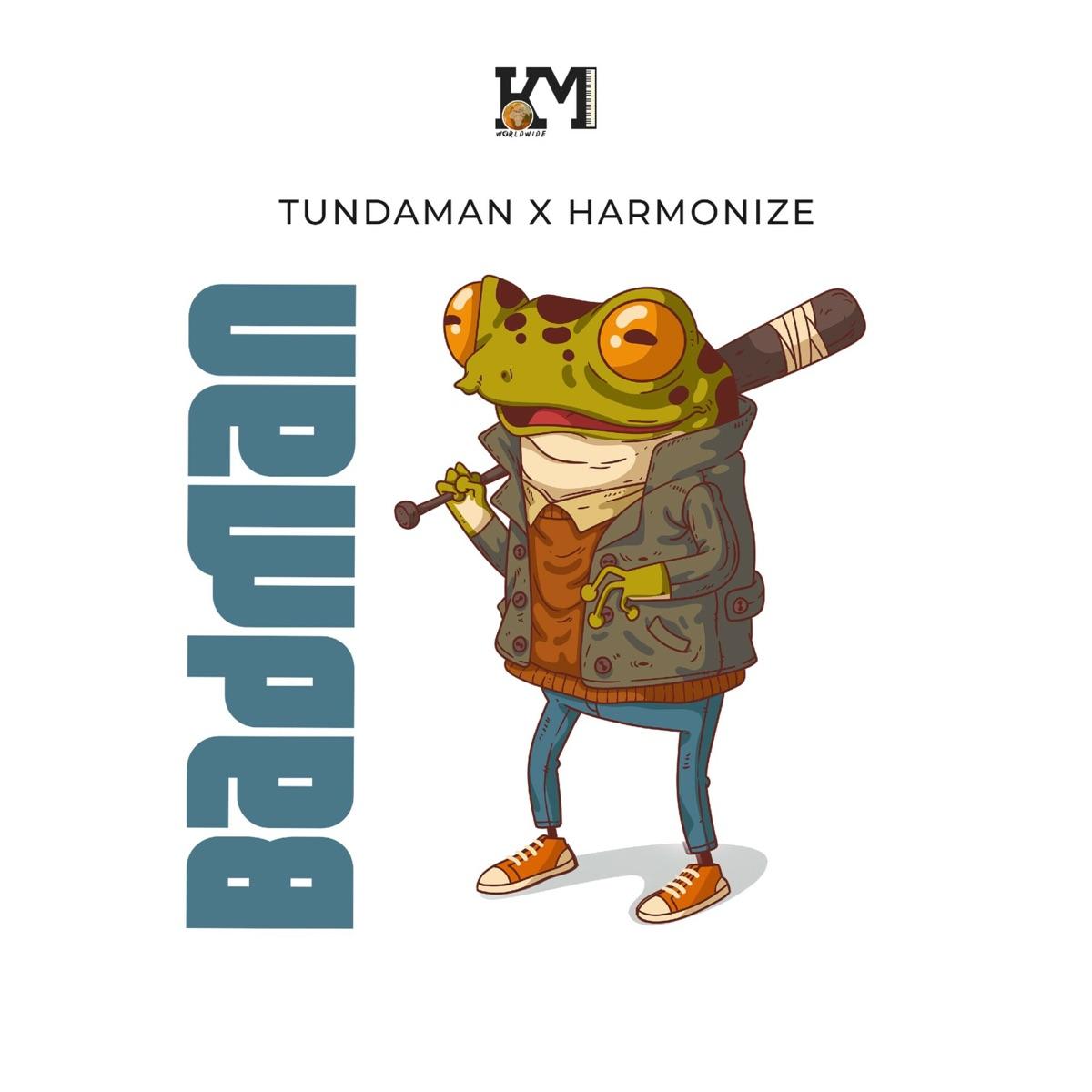 Audio: Tunda Man Ft Harmonize - Badman (Mp3 Download)