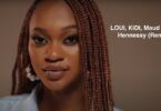 VIDEO: Loui Ft. KiDi & Maud Elka - Hennessy Remix (Mp4 Download)